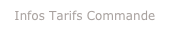 Infos Tarifs Commande